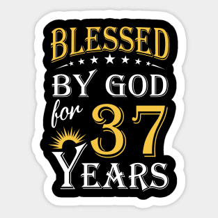 Blessed By God For 37 Years 37th Birthday Sticker